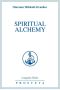 [The Complete Works 02] • Spiritual Alchemy